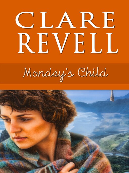 Title details for Monday's Child by Clare Revell - Available